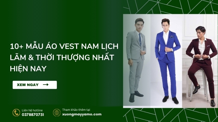 những mẫu áo vest nam đẹp nhất​